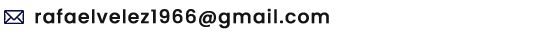 Email rafaelvelez1966@gmail.com